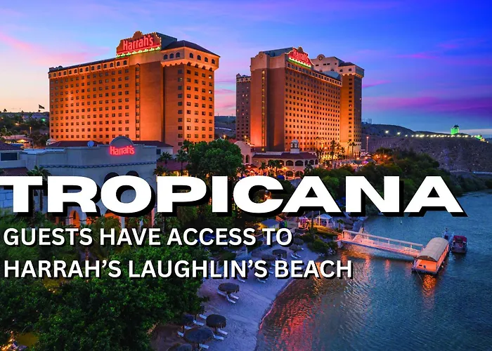 Tropicana Laughlin, A Caesars DestinationCasino Hotel
